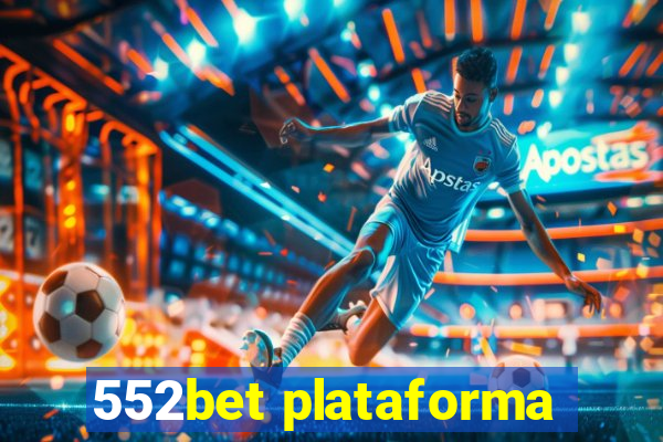 552bet plataforma